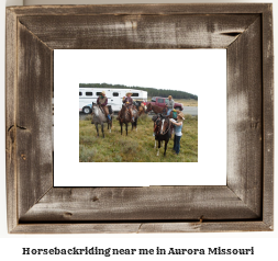 horseback riding near me in Aurora, Missouri